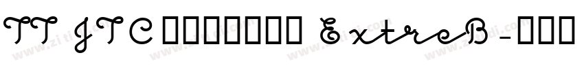 TT JTCナミキ特太楷書 ExtreB字体转换